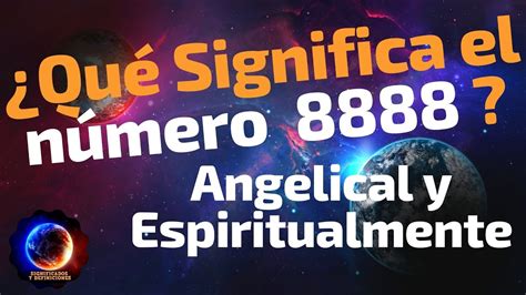 8888 significado ángeles|El poderoso significado angelical del número 8888: Revelando .